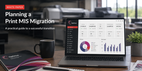 Planning a Print MIS Migration – Optimus White Paper
